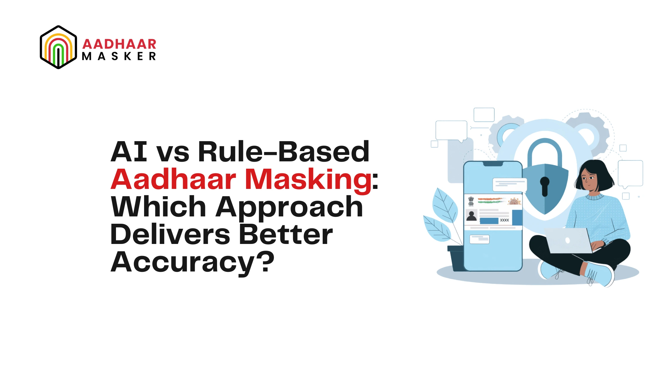 ai vs rule based aadhaar masking