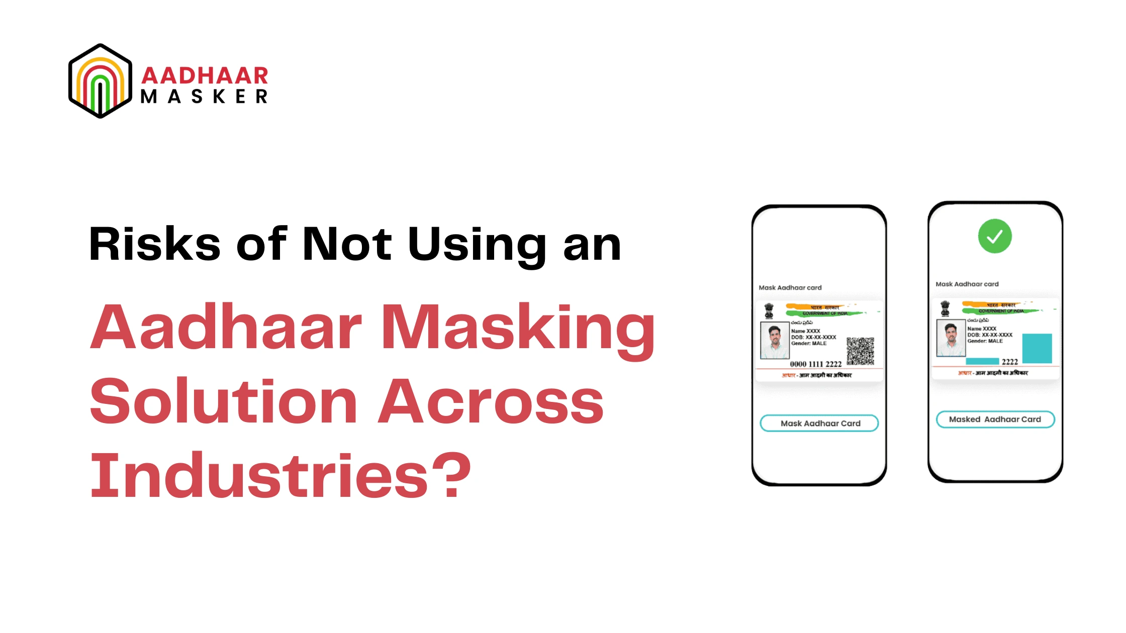 what are the risks of not using aadhaar solution across industrys