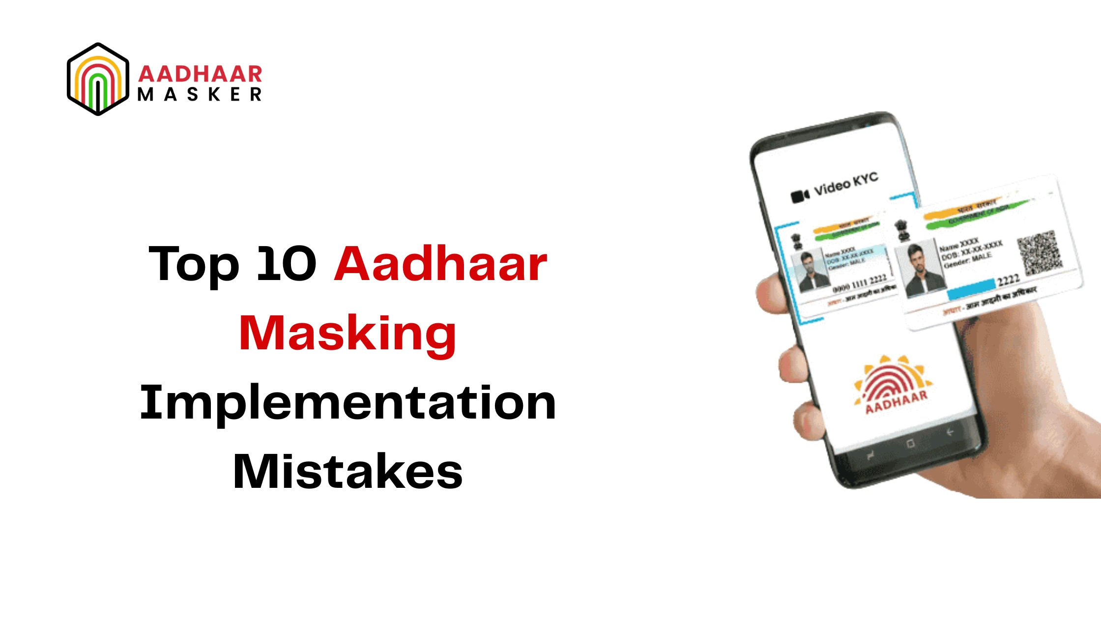 top 10 aadhaar masking mistakes 